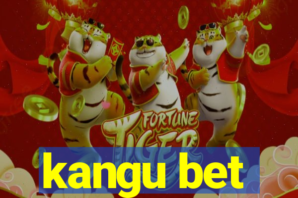 kangu bet